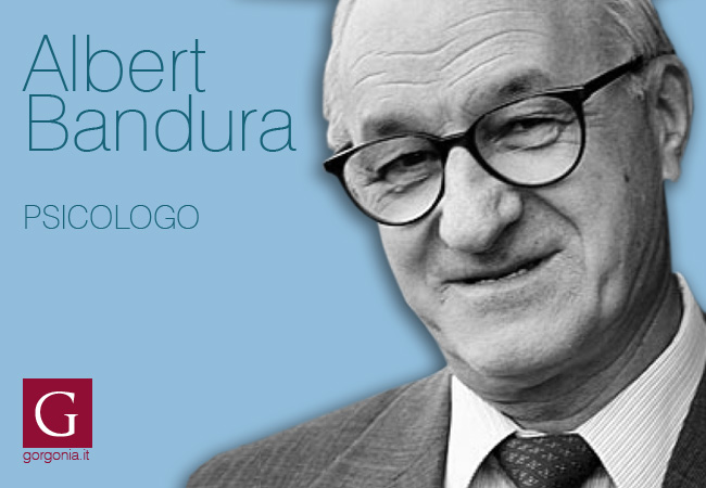 lo psicologo Albert Bandura