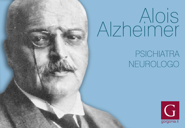 lo psichiatra e neurologo Alois Alzheimer