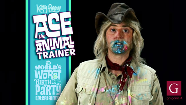 Ace the animal trainer: uno dei personaggi interpretati da Katy Perry nel video di Birthday